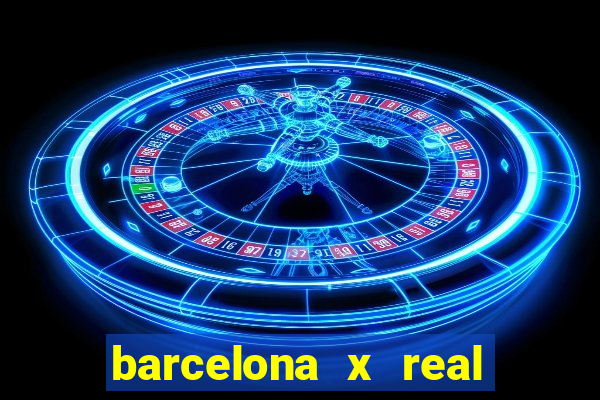 barcelona x real madrid multicanais